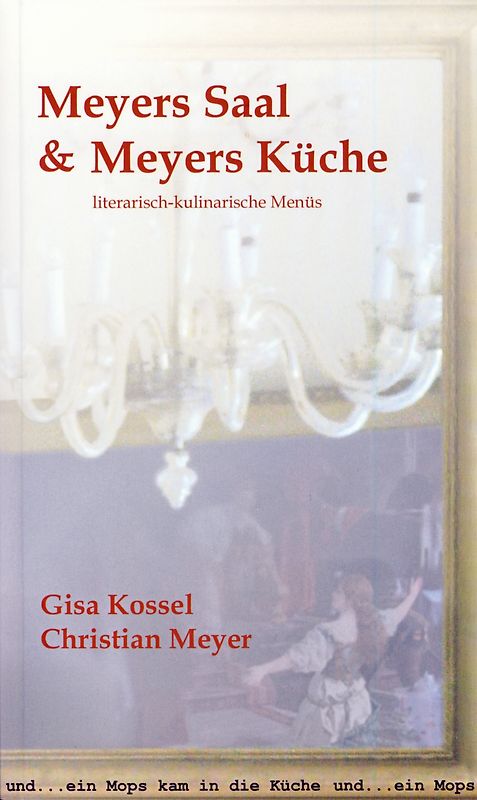 Meyers Saal & Meyers Küche