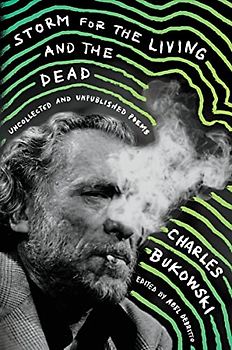 Storm for the Living and the Dead: Uncollected and Unpublished Poems