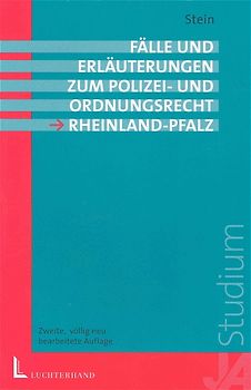 Fälle und Erläuterungen zum Polizei- und Ordnungsrecht Rheinland-Pfalz