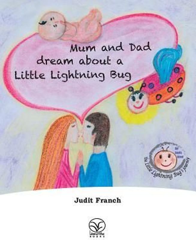 Mum and Dad dream about a Little Lightning Bug