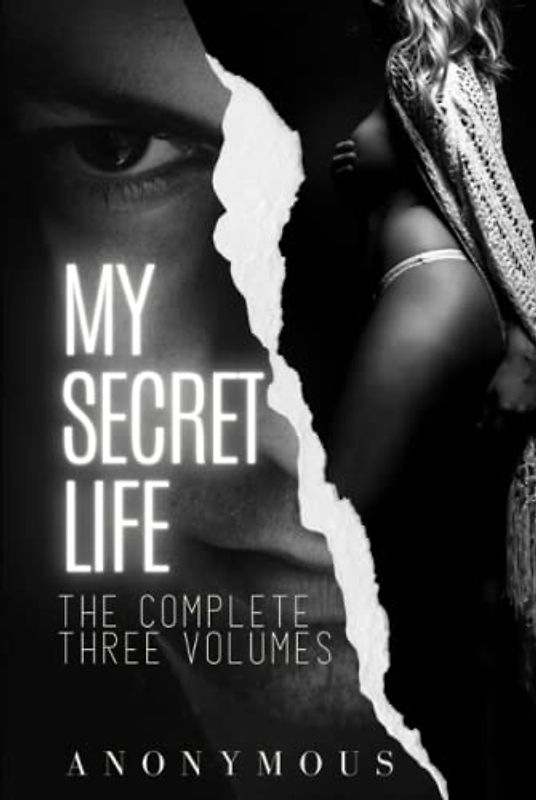 My Secret Life: The Complete Three Volumes