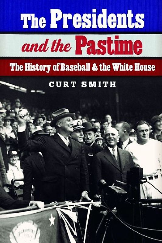 The Presidents and the Pastime