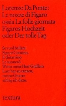 Le nozze di Figaro ossia La folle giornata / Figaros Hochzeit oder Der tolle Tag