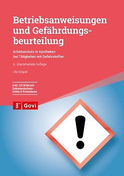 Betriebsanweisungen und Gefährdungsbeurteilung