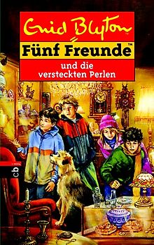 Fünf Freunde. Spannende Geschichten für Jungen und Mädchen / Fünf Freunde und die versteckten Perlen