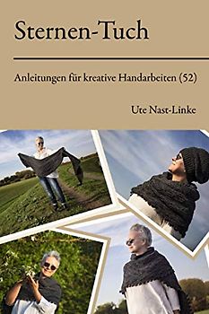 Sternen-Tuch (Anleitungen für kreative Handarbeiten, Band 52)