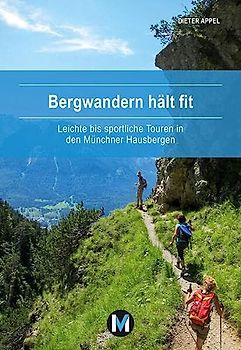Bergwandern hält fit