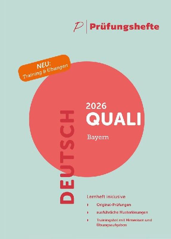 Prüfungsheft & Training - 2026 Deutsch Qualifizierender Abschluss / Quali – Bayern – Original-Prüfungen und Lösungen