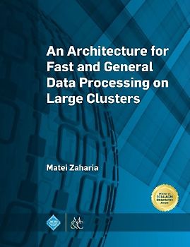 An Architecture for Fast and General Data Processing on Large Clusters