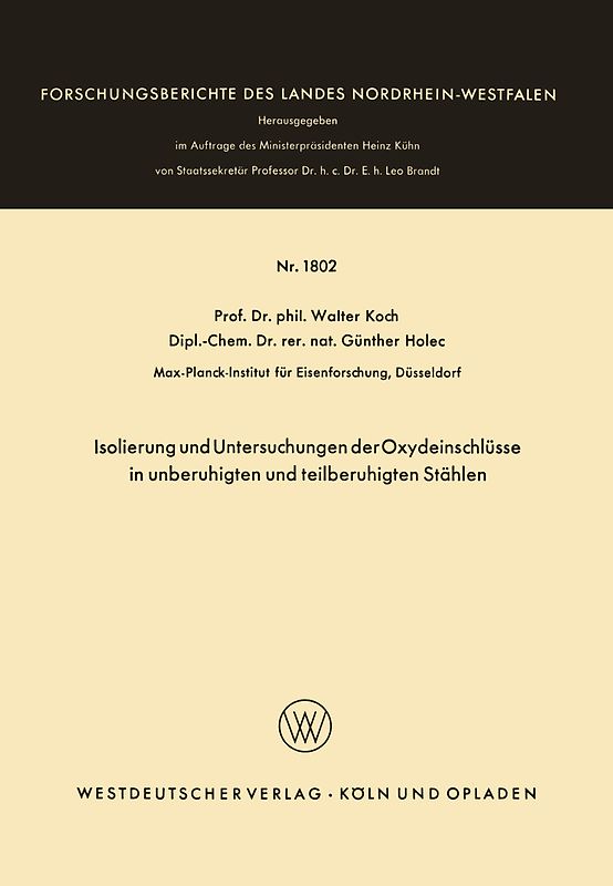 Isolierung und Untersuchungen der Oxydeinschlüsse in unberuhigten und teilberuhigten Stählen
