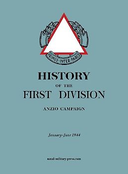 HISTORY OF THE FIRST DIVISION Anzio Campaign, January-June 1944