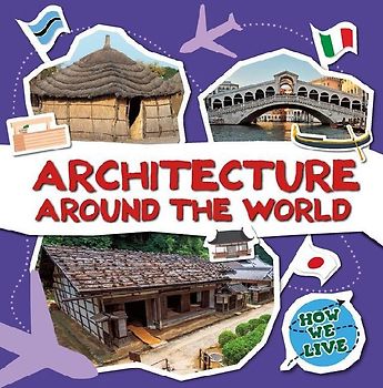 Architecture Around the World
