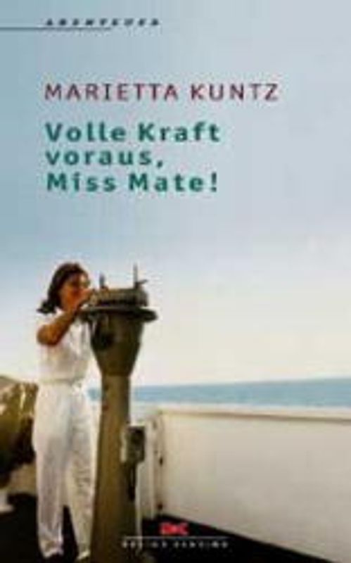 Volle Kraft voraus, Miss Mate!