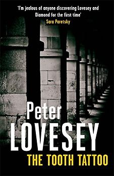Tooth Tattoo (Peter Diamond Mystery) - Lovesey, Peter