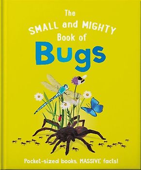 The Small and Mighty Book of Bugs