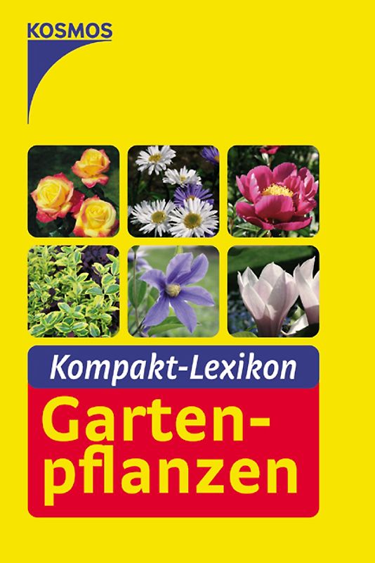 Kompakt Lexikon Gartenpflanzen