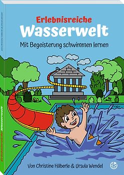 Erlebnisreiche Wasserwelt
