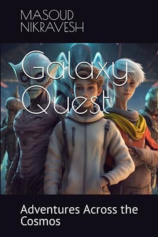 Galaxy Quest: Adventures Across the Cosmos