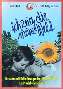 Ich zeig dir meine Welt