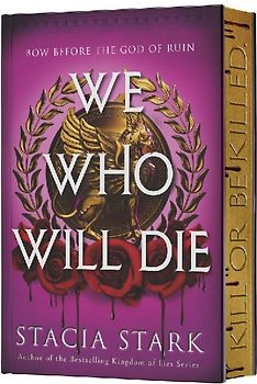 We Who Will Die (Deluxe Limited Edition)