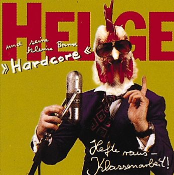 Helge Schneider & Hardcore - Hefte raus - Klassenarbeit! (Limited Edition)