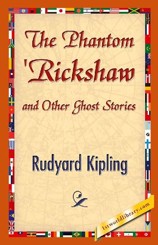 The Phantom 'Rickshaw and Other Ghost Stories