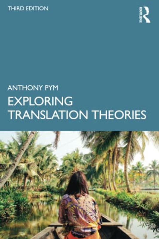 Exploring Translation Theories