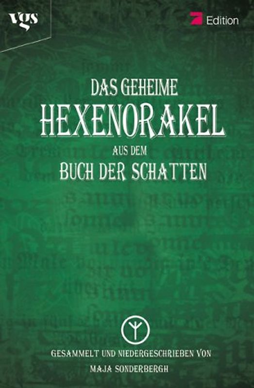 Das geheime Hexenorakel aus dem Buch der Schatten