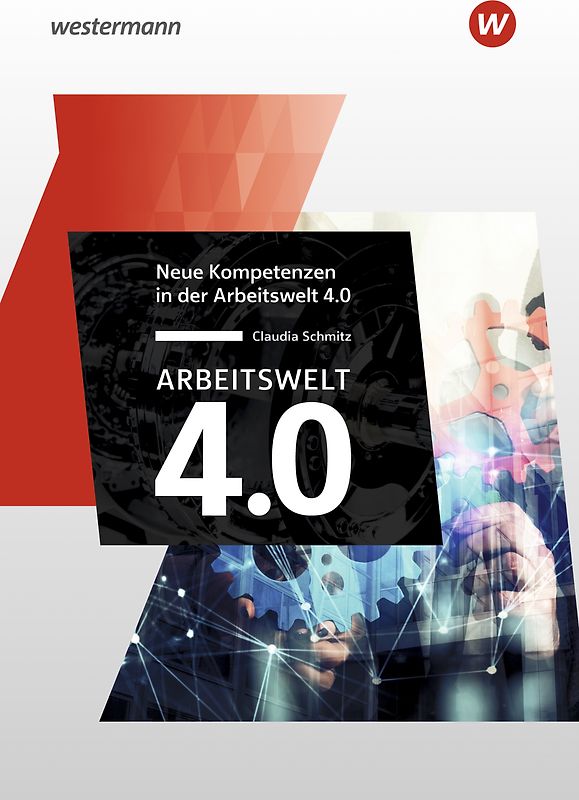 Arbeitswelt 4.0 – Neue Kompetenzen
