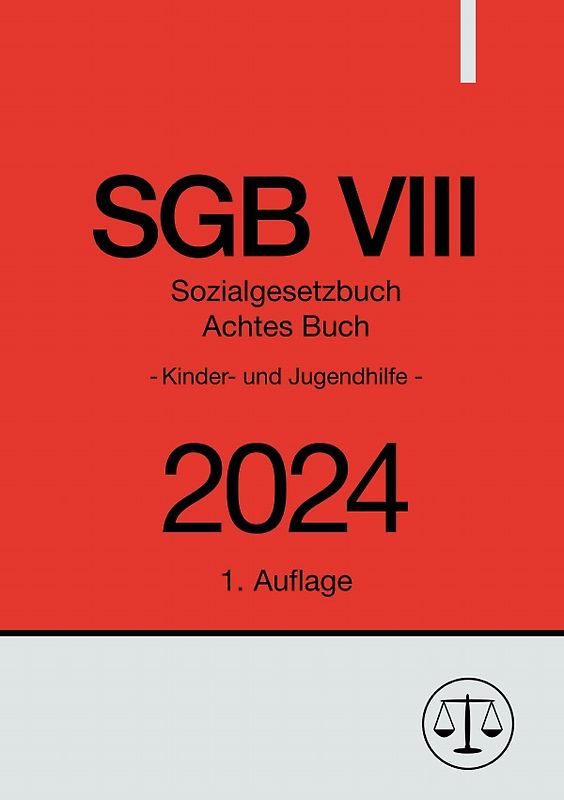 Sozialgesetzbuch - Achtes Buch - SGB VIII 2024- Kinder- und Jugendhilfe