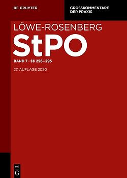 Löwe-Rosenberg. Die Strafprozeßordnung und das Gerichtsverfassungsgesetz / §§ 256-295