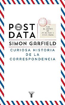 Postdata : curiosa historia de la correspondencia