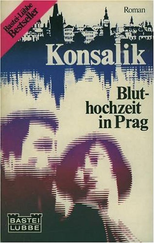 Bluthochzeit in Prag /Strasse ohne Ende /Wir sind nur Menschen