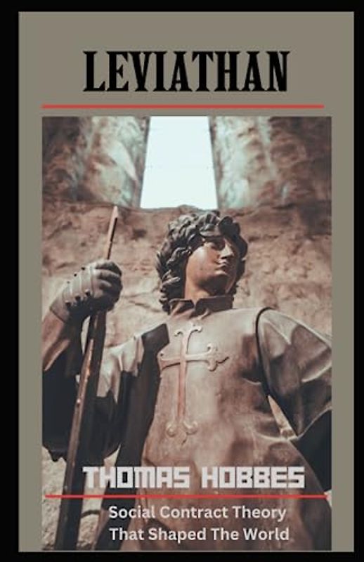 Leviathan: World Shaping Historical Nonfiction (Annotated)