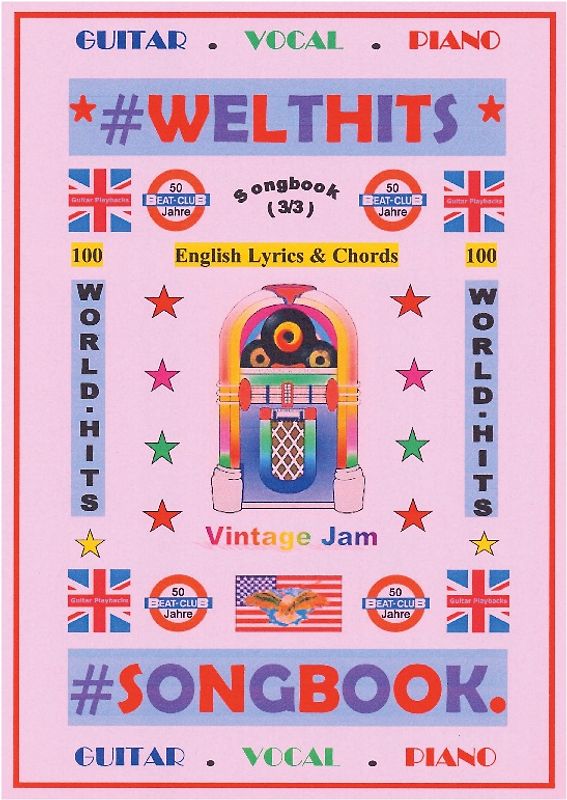 100 Englische Welthits (3/3) + 100 Gitarren-Playbacks (MP3) - Songbook