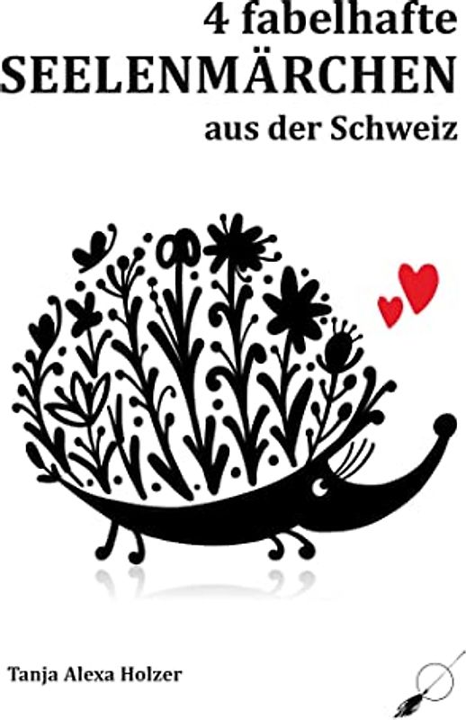 4 fabelhafte Seelenmärchen aus der Schweiz