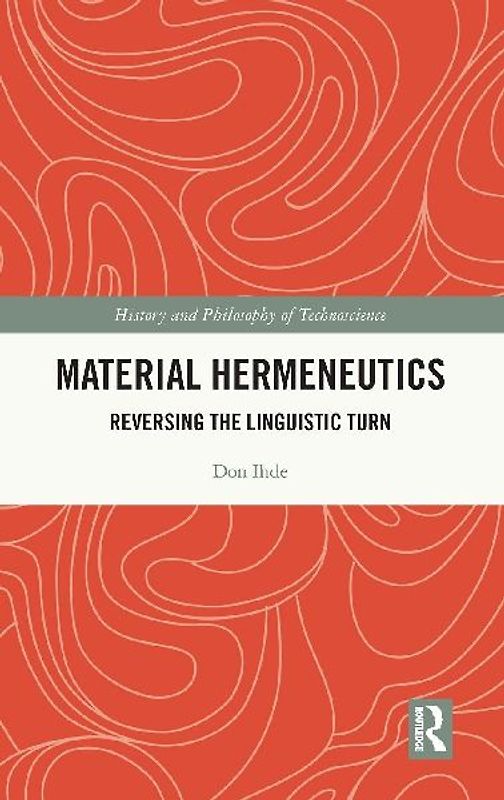 Material Hermeneutics