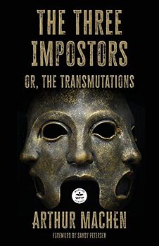 The Three Impostors: or the Transmutations