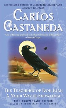The Teachings of Don Juan: A Yaqui Way Of Knowledge - Carlos Castaneda [14. Auflage 1998]