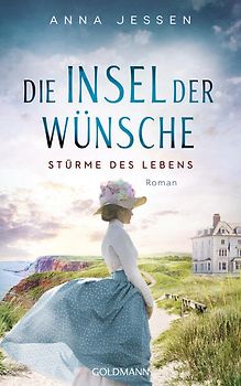 Die Insel der Wünsche - Stürme des Lebens