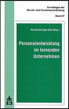 Personalentwicklung im lernenden Unternehmen