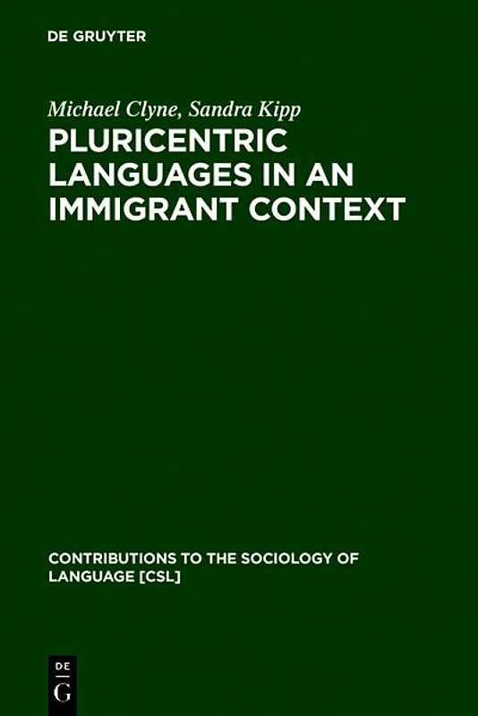 Pluricentric Languages in an Immigrant Context