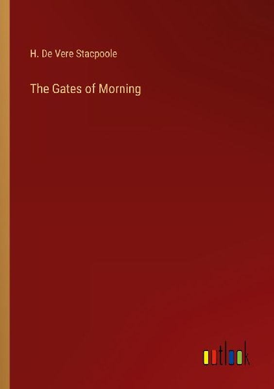 The Gates of Morning