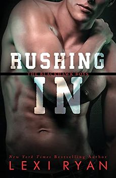 Rushing In (The Blackhawk Boys, Band 2)