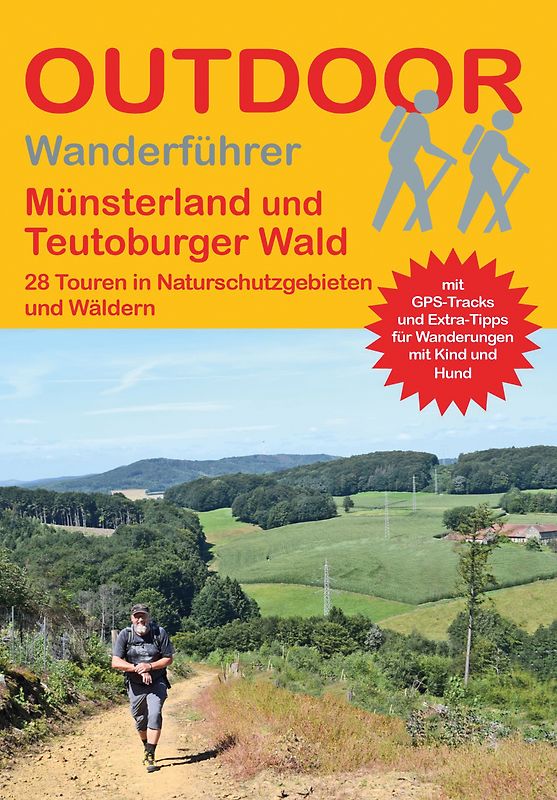 Münsterland und Teutoburger Wald 28 Touren in Naturschutzgebieten und Wäldern