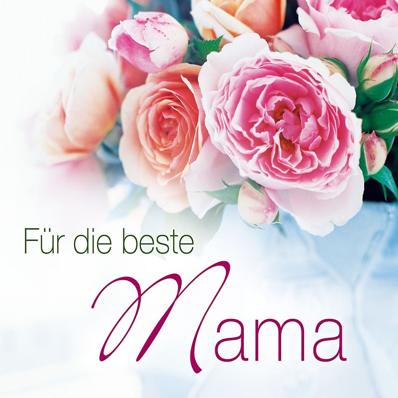 Für die beste Mama der Welt