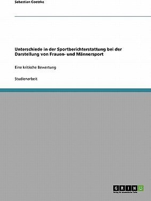 Unterschiede in der Sportberichterstattung  bei der Darstellung von Frauen- und Männersport