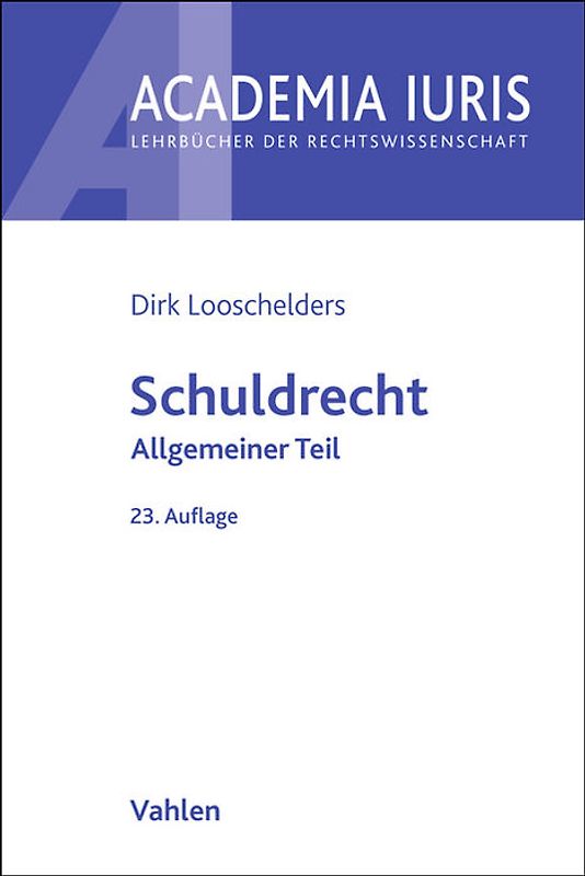 Schuldrecht Allgemeiner Teil. Schuldrecht AT