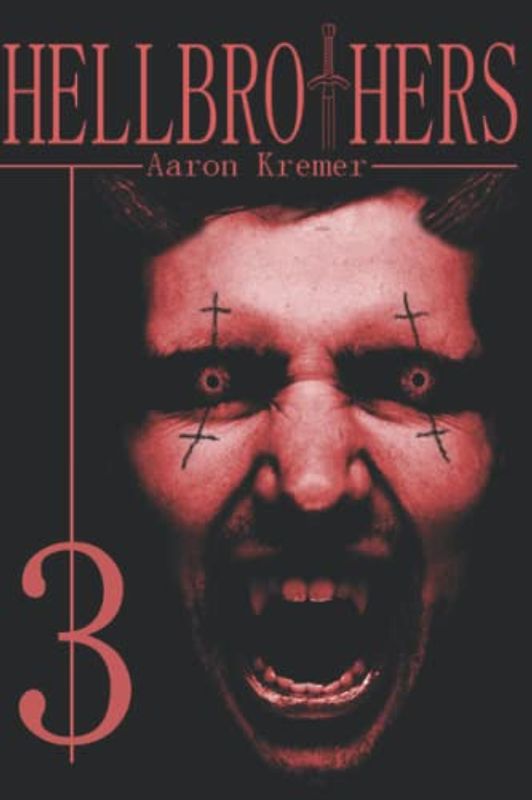 Hellbrothers 3 (Hellbrothers Reihe, Band 3)