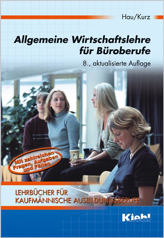 Allgemeine Wirtschaftslehre für Büroberufe